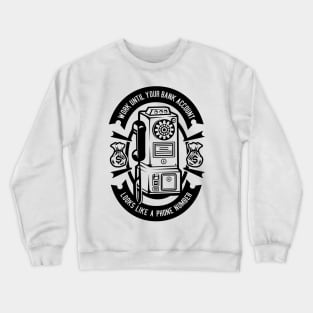 Phone Number Crewneck Sweatshirt